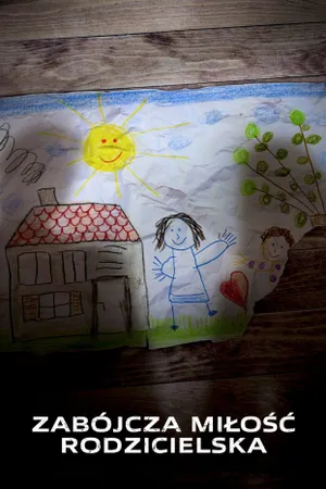 Deadliest Mums & Dads