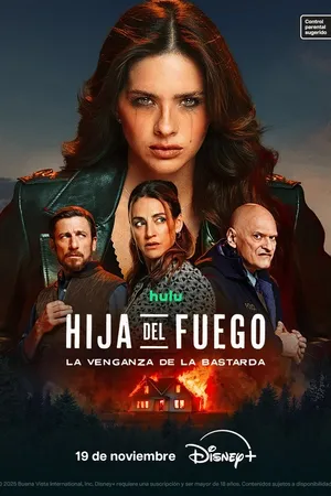 Hija del fuego: La venganza de la bastarda