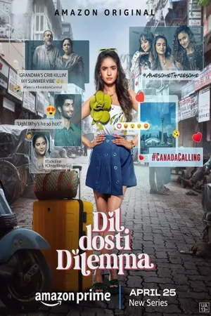 Dil Dosti Dilemma