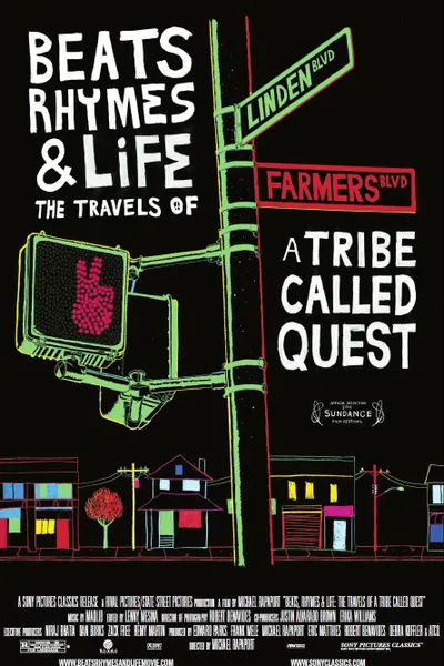 Beats, Rhymes & Life: The Travels of A Tribe Called Quest