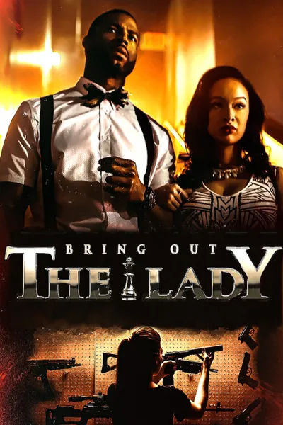 Bring Out the Lady