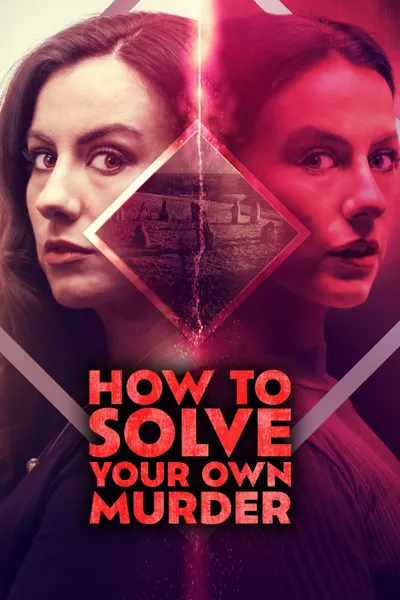 How to Solve Your Own Murder