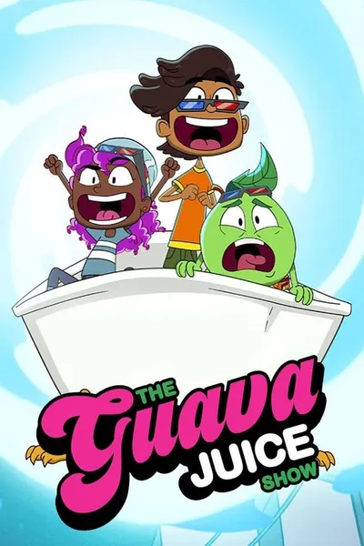 The Guava Juice Show