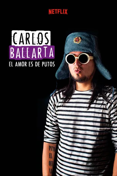 Carlos Ballarta: El amor es de putos