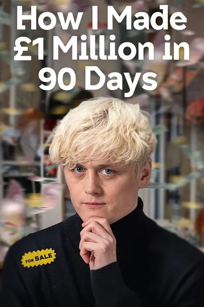 How I Made £1 Million in 90 Days