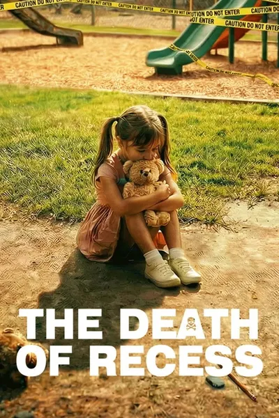 The Death of Recess