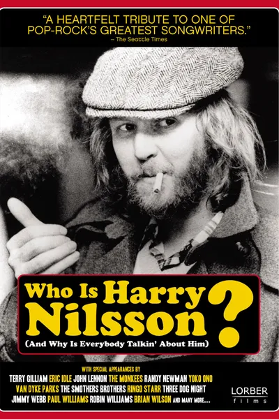 Who Is Harry Nilsson (And Why Is Everybody Talkin' About Him?)