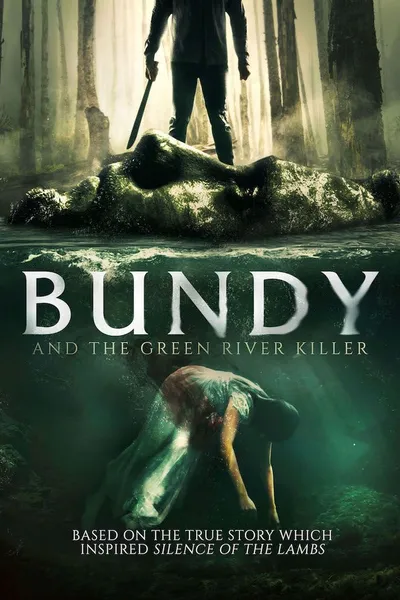 Bundy and the Green River Killer