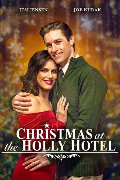 Christmas at the Holly Hotel