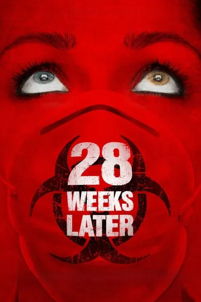 28 Weeks Later